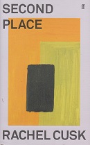 Second Place by Rachel Cusk